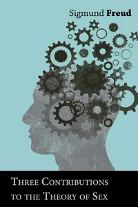 Three Contributions to the Theory of Sex_cover