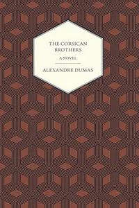 The Corsican Brothers - A Novel_cover