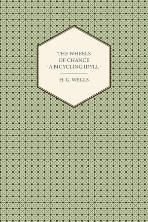 The Wheels of Chance - A Bicycling Idyll