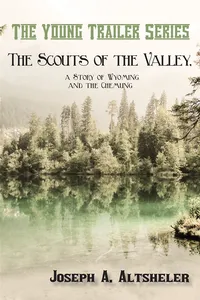 The Scouts of the Valley, a Story of Wyoming and the Chemung_cover