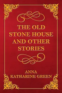 The Old Stone House and Other Stories_cover