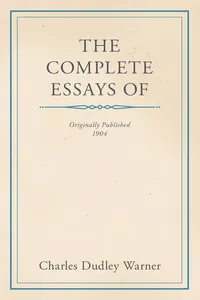 The Complete Essays of Charles Dudley Warner_cover