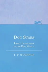 Dog Stars - Three Luminaries in the Dog World_cover