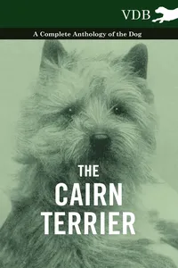 The Cairn Terrier - A Complete Anthology of the Dog -_cover