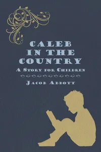 Caleb in the Country - A Story for Children_cover