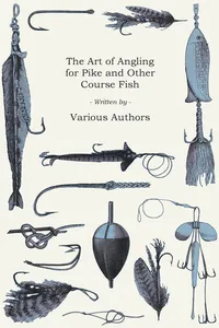 The Art of Angling for Pike and Other Course Fish_cover