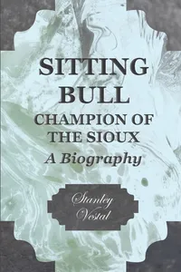 Sitting Bull - Champion Of The Sioux - A Biography_cover