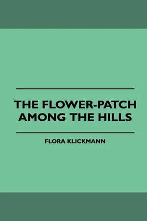 The Flower-Patch Among the Hills