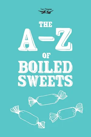 The A-Z of Boiled Sweets