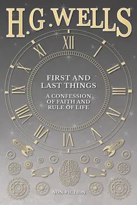 First and Last Things: A Confession of Faith and Rule of Life_cover