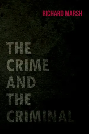 The Crime and the Criminal