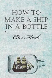 How to Make a Ship in a Bottle_cover