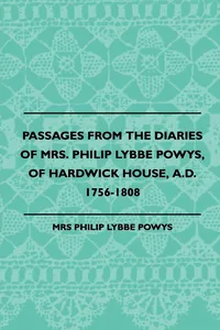Passages from the Diaries of Mrs. Philip Lybbe Powys, of Hardwick House, A.D. 1756-1808_cover