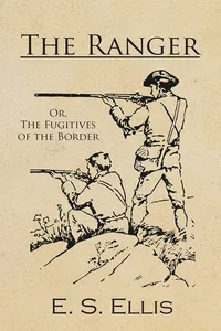 The Ranger; Or, The Fugitives of the Border_cover