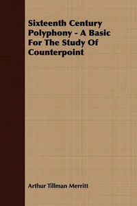 Sixteenth Century Polyphony - A Basic For The Study Of Counterpoint_cover