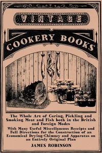The Whole Art of Curing, Pickling and Smoking Meat and Fish both in the British and Foreign Modes_cover
