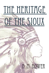 The Heritage of the Sioux_cover