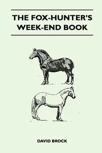 The Fox-Hunter's Week-End Book_cover