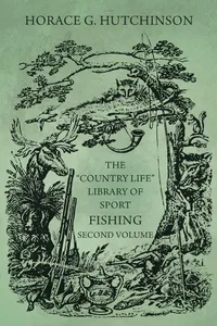 The "Country Life" Library of Sport - Fishing - Second Volume_cover