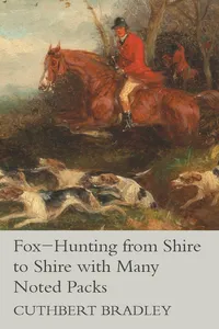 Fox-Hunting from Shire to Shire with Many Noted Packs_cover