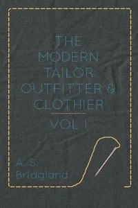 The Modern Tailor Outfitter and Clothier - Vol. I._cover