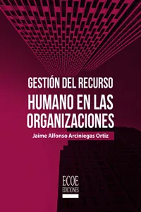 Gestión del recurso humano en las organizaciones_cover