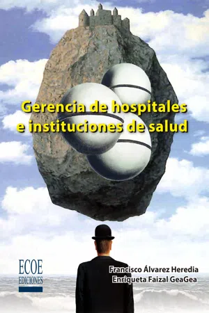 Gerencia de hospitales e instituciones de salud