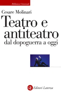 Teatro e antiteatro dal dopoguerra a oggi_cover