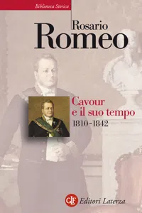 Cavour e il suo tempo. vol. 1. 1810-1842_cover