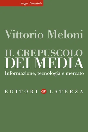 Il crepuscolo dei media