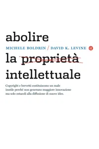 Abolire la proprietà intellettuale_cover