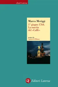 1° giugno 1764. La nascita del «Caffè»_cover