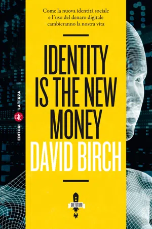 Identity Is the New Money