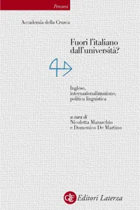 Fuori l'italiano dall'università? Inglese, internazionalizzazione, politica linguistica_cover