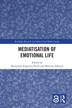 Mediatisation of Emotional Life