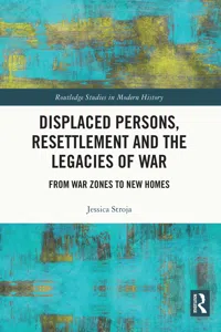 Displaced Persons, Resettlement and the Legacies of War_cover