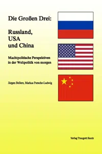 Die Großen Drei: Russland, USA und China_cover