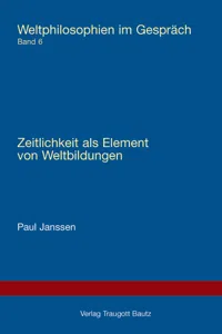 Zeitlichkeit als Element von Weltbildungen_cover