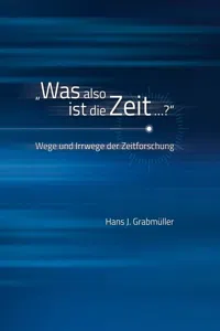 "Was also ist die Zeit ...?"_cover