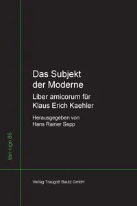 Das Subjekt der Moderne Liber amicorum für Klaus Erich Kaehler_cover