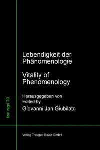 Lebendigkeit der Phänomenologie Vitality of Phenomenology_cover