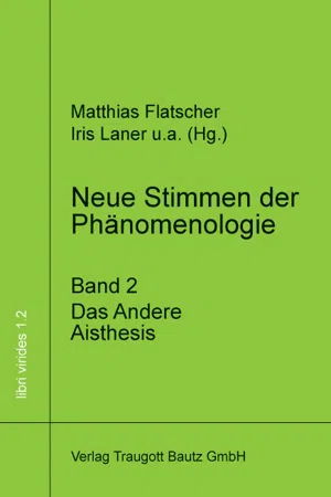 Neue Stimmen der Phänomenologie, Band 2