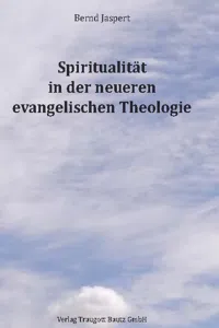 Spiritualität in der neueren evangelischen Theologie_cover