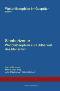 Sinnhorizonte. Weltphilosophien zur Bildbarkeit des Menschen_cover