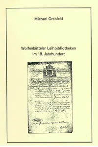 Wolfenbütteler Leihbibliotheken im 19. Jahrhundert_cover