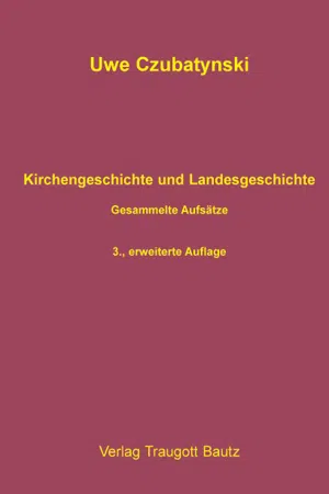 Kirchengeschichte und Landesgeschichte