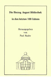 Die Herzog August Bibliothek in den letzten 100 Jahren_cover