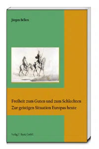 Freiheit zum Guten und zum Schlechten_cover