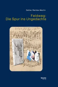 Feldweg: Die Spur ins Ungedachte_cover