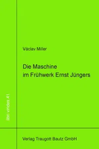 Die Maschine im Frühwerk Ernst Jüngers_cover